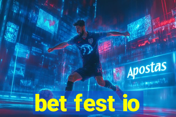 bet fest io